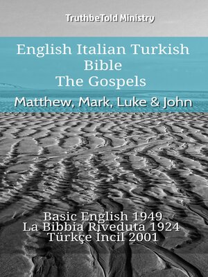 cover image of English Italian Turkish Bible--The Gospels--Matthew, Mark, Luke & John